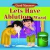 Lets Have Ablution(Wazu) ( Good Manners )