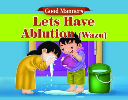 Lets Have Ablution(Wazu) ( Good Manners )