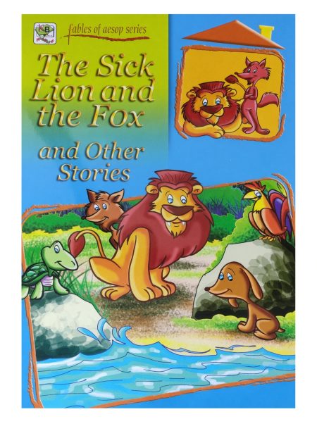 The Sick Lion and The Fox and other Stories