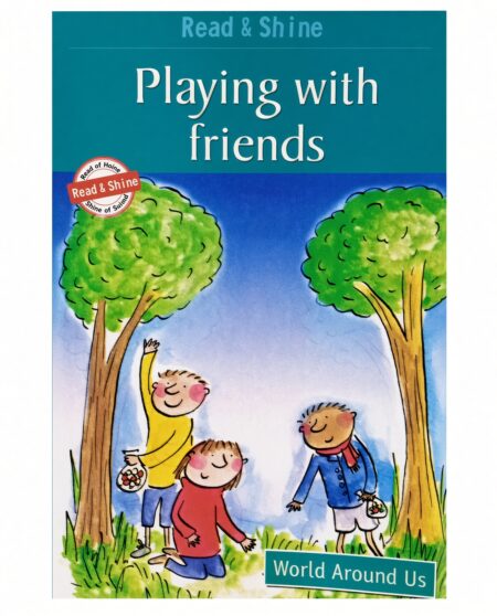 Read & Shine: Playing With Friends ( Soft Cover )