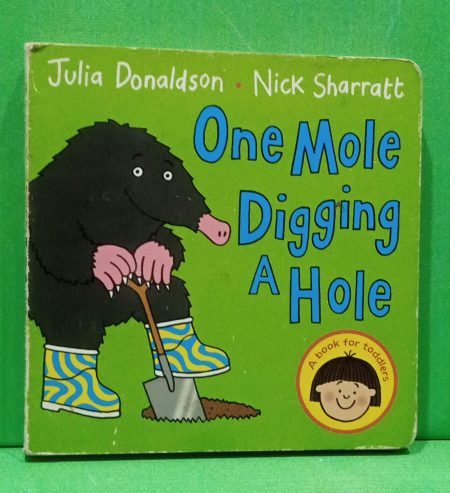 One mole digging A hole