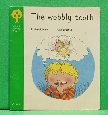 Oxford the whobbly tooth