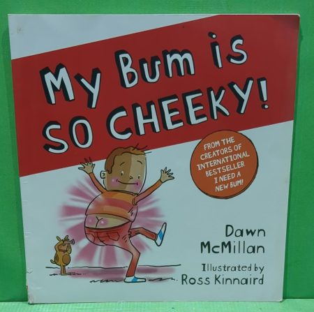 My bum is so cheeky