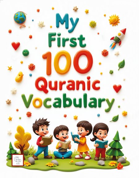 My First 100 Quranic Vocabulary