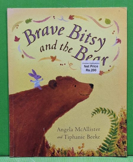 Brave bitsy and the bear
