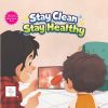 Stay Clean Stay Healthy Board Book