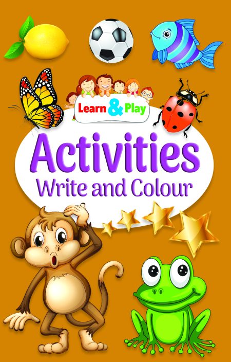 Activities Write & Colour ( Pre Primary Activity Book )