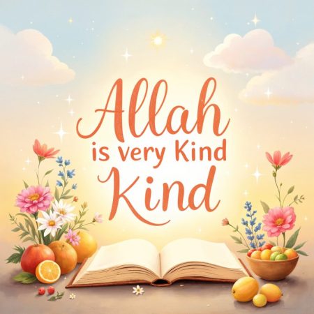 Allah is Very Kind (I Love Allah)