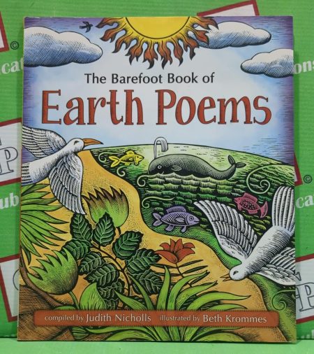The Barefoot Book Of Earth Poems