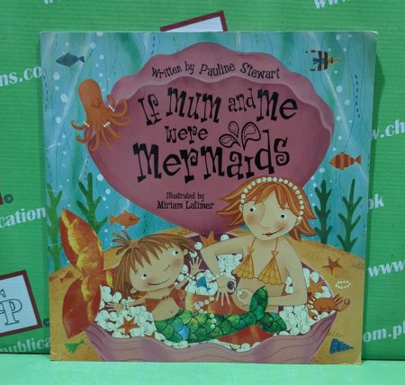 Ifmum and me were mermaid