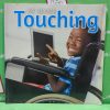 My senses touching