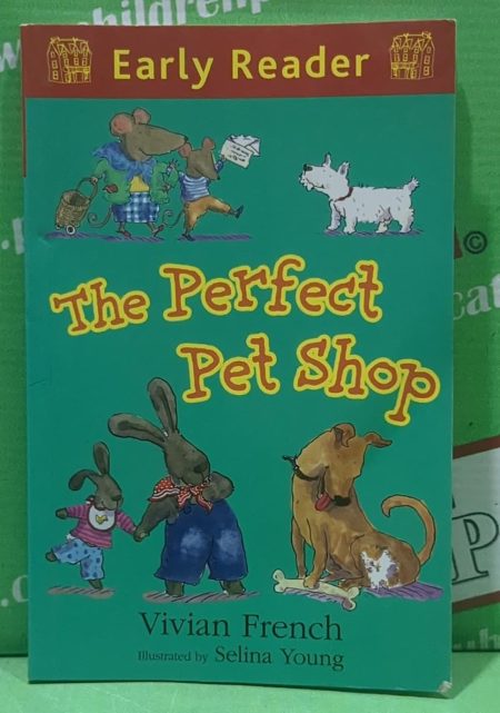 Early reader the perfect pet shop