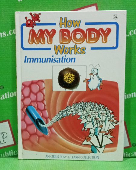 How my body workes immunisation
