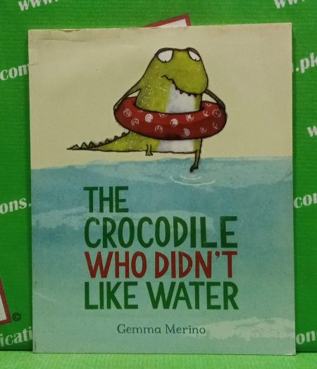 The crocodile who didn't like water