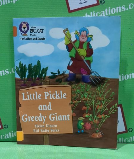 Little pickle and greedy giant