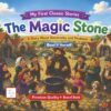 My first Classic Stories the Magic Stone (Read it yourself)